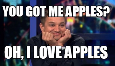 you-got-me-apples-oh-i-love-apples