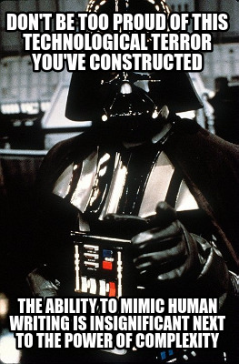 dont-be-too-proud-of-this-technological-terror-youve-constructed-the-ability-to-4
