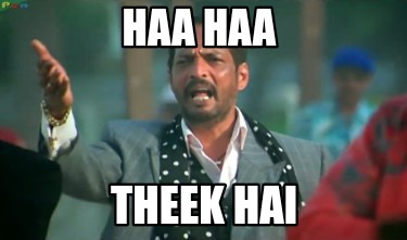 haa-haa-theek-hai8