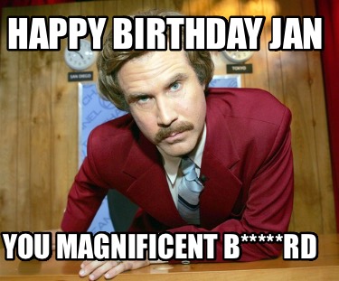 happy-birthday-jan-you-magnificent-brd
