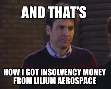 and-thats-how-i-got-insolvency-money-from-lilium-aerospace