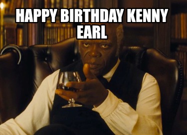 happy-birthday-kenny-earl
