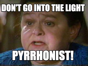dont-go-into-the-light-pyrrhonist