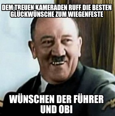 dem-treuen-kameraden-ruff-die-besten-glckwnsche-zum-wiegenfeste-wnschen-der-fhre