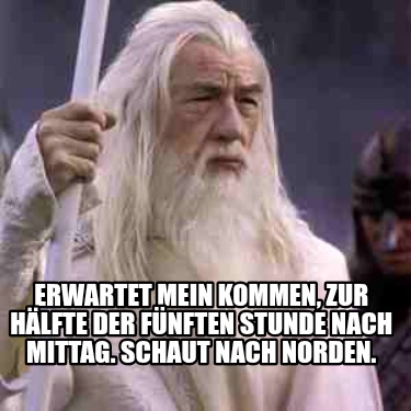 erwartet-mein-kommen-zur-hlfte-der-fnften-stunde-nach-mittag.-schaut-nach-norden4