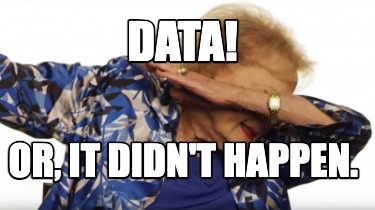 data-or-it-didnt-happen2