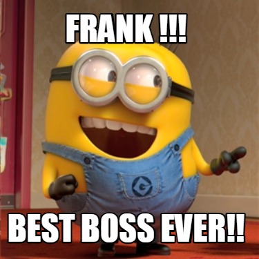 frank-best-boss-ever