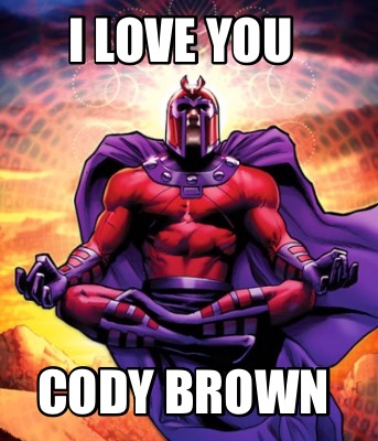 i-love-you-cody-brown