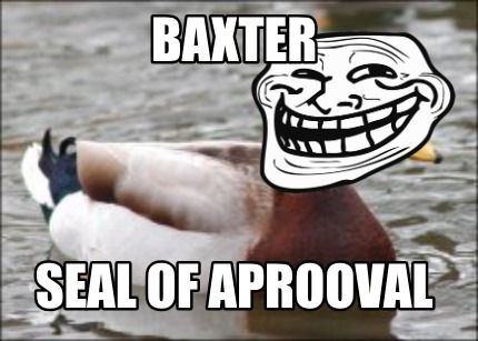 baxter-seal-of-aprooval