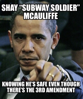 shay-subway-soldier-mcauliffe-knowing-hes-safe-even-though-theres-the-3rd-amendm