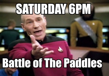 saturday-6pm-battle-of-the-paddles