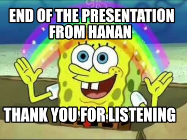 end-of-the-presentation-from-hanan-thank-you-for-listening