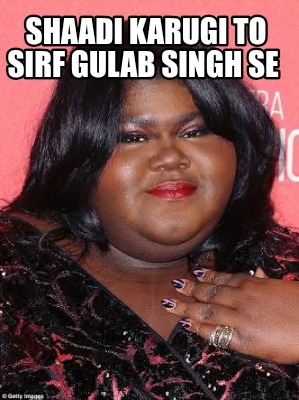 shaadi-karugi-to-sirf-gulab-singh-se