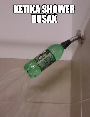 ketika-shower-rusak