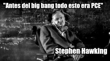 antes-del-big-bang-todo-esto-era-pce-stephen-hawking