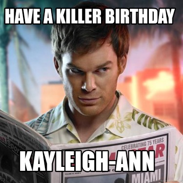 have-a-killer-birthday-kayleigh-ann