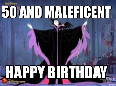 50-and-maleficent-happy-birthday