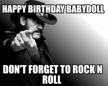 happy-birthday-babydoll-dont-forget-to-rock-n-roll