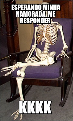 esperando-minha-namorada-me-responder-kkkk