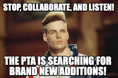 stop-collaborate-and-listen-the-pta-is-searching-for-brand-new-additions