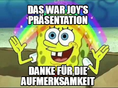 das-war-joys-prsentation-danke-fr-die-aufmerksamkeit
