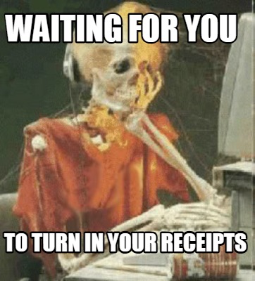 waiting-for-you-to-turn-in-your-receipts
