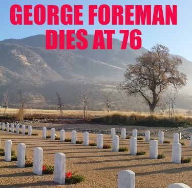george-foreman-dies-at-76