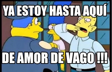 ya-estoy-hasta-aqu-de-amor-de-vago-