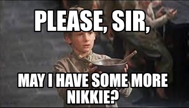 please-sir-may-i-have-some-more-nikkie