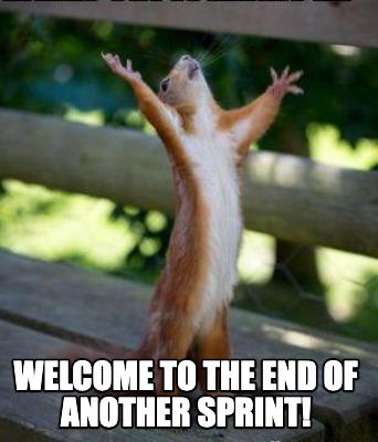 welcome-to-the-end-of-another-sprint