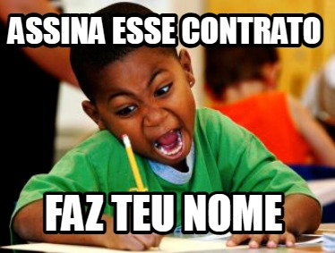 assina-esse-contrato-faz-teu-nome