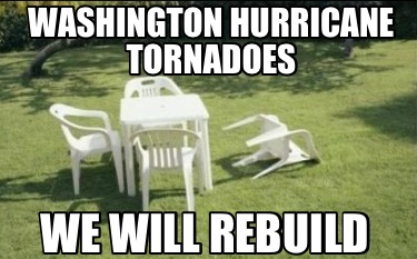 washington-hurricane-tornadoes-we-will-rebuild