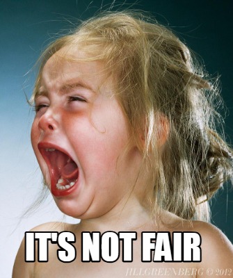 its-not-fair5