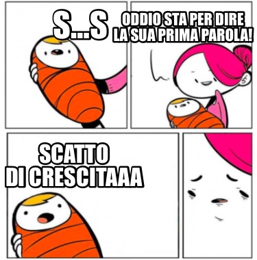 ss-scatto-di-crescitaaa-oddio-sta-per-dire-la-sua-prima-parola