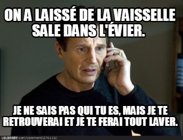 on-a-laiss-de-la-vaisselle-sale-dans-lvier.-je-ne-sais-pas-qui-tu-es-mais-je-te-