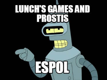 lunchs-games-and-prostis-espol