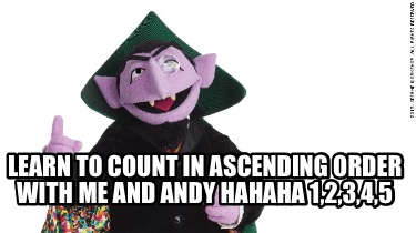 learn-to-count-in-ascending-order-with-me-and-andy-hahaha-12345