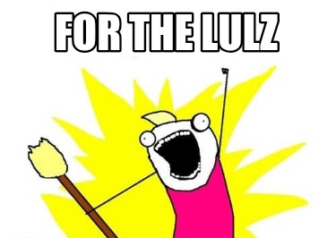 for-the-lulz0