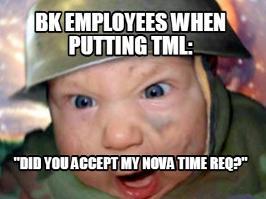 bk-employees-when-putting-tml-did-you-accept-my-nova-time-req