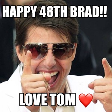 happy-48th-brad-love-tom-9