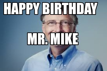 happy-birthday-mr.-mike