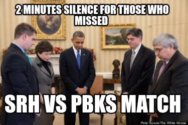 2-minutes-silence-for-those-who-missed-srh-vs-pbks-match