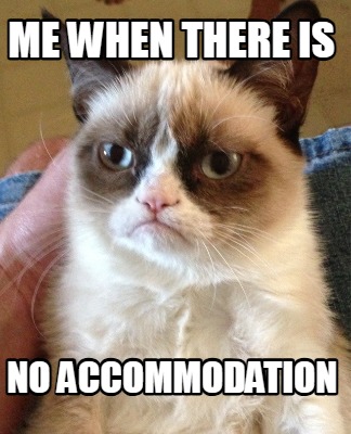 me-when-there-is-no-accommodation