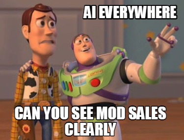 ai-everywhere-can-you-see-mod-sales-clearly