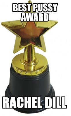 best-pussy-award-rachel-dill