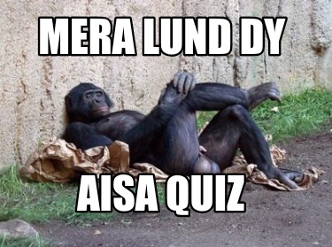 mera-lund-dy-aisa-quiz