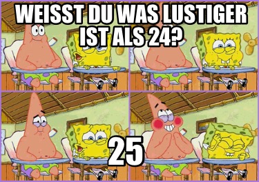weit-du-was-lustiger-ist-als-24-2520