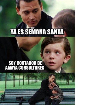 ya-es-semana-santa-soy-contador-de-amaya-consultores