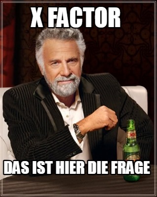 x-factor-das-ist-hier-die-frage