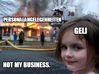 personalangelegenheiten-geli-not-my-business